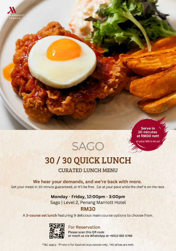 30 / 30 Sago Quick Lunch by Penang Marriott Hotel