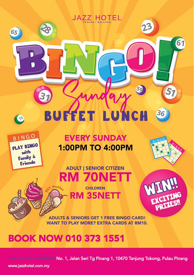 Bingo Sunday Lunch Buffet by Jazz Hotel Penang