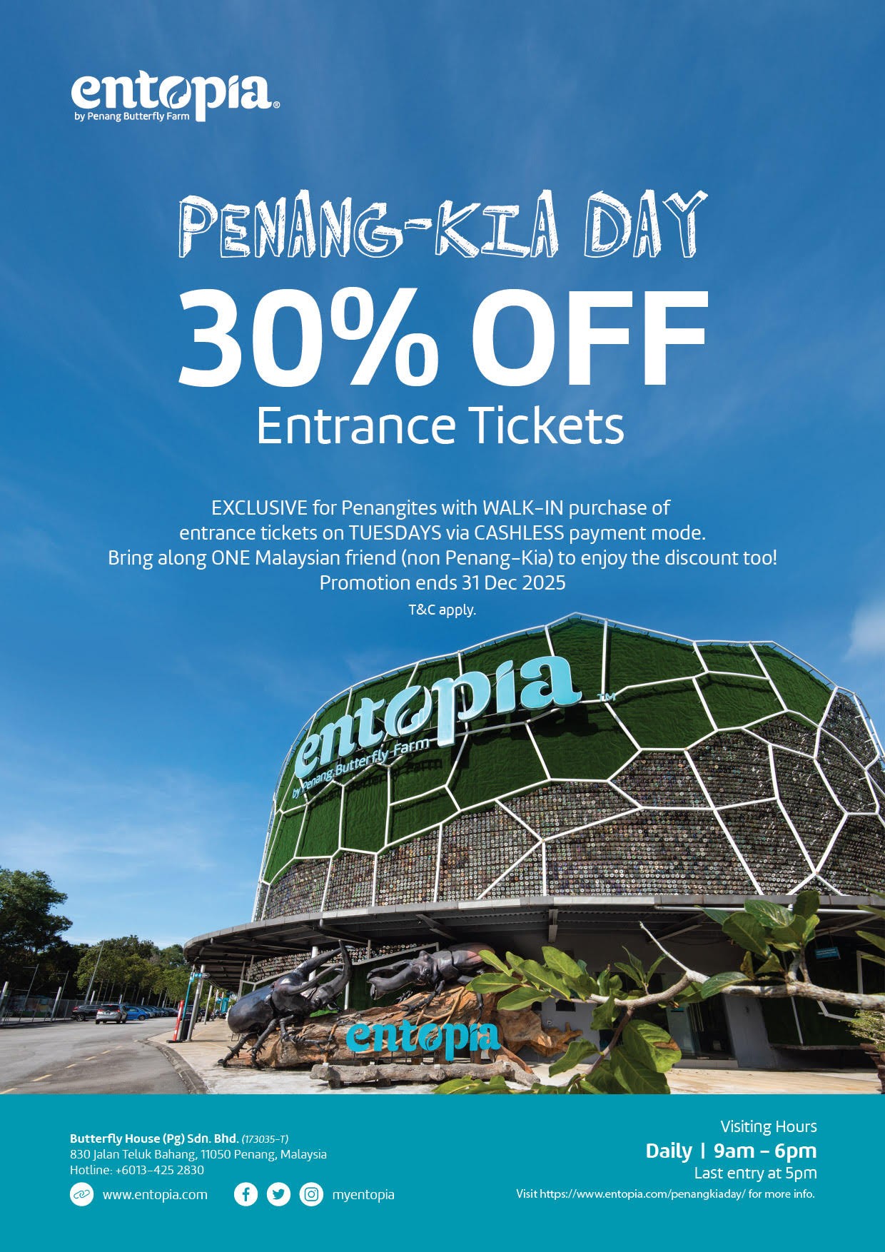 Entopia by Penang Butterfly Farm- Penang Kia