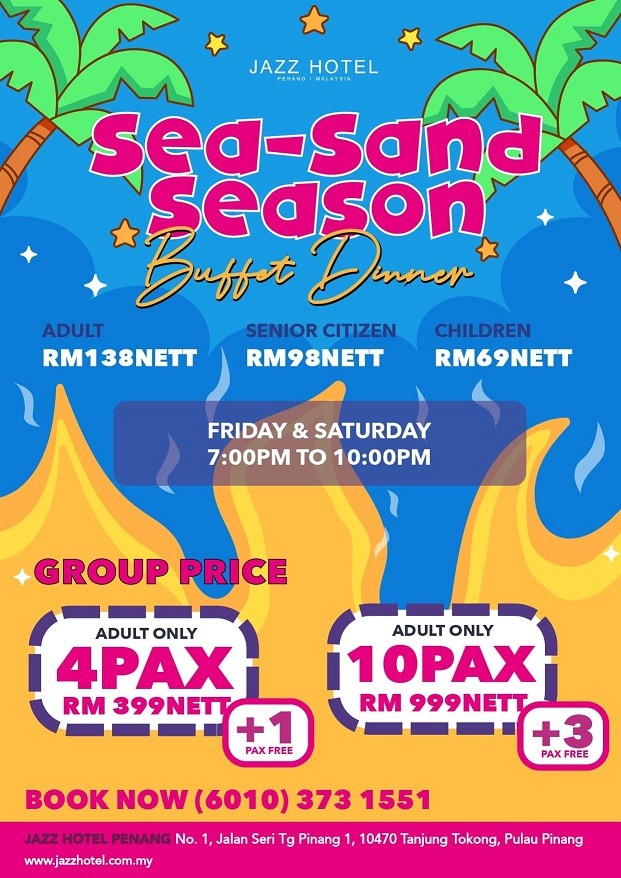 Sea-Sand Season Buffet Dinner by Jazz Hotel