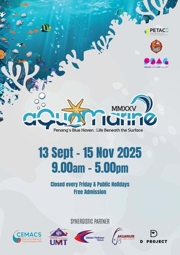 Pameran Aqua Marine-Penang’s Blue Haven: Life Beneath the Surface